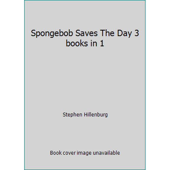 Pre-Owned Spongebob Saves The Day 3 books in 1 (Hardcover) 1442466421 9781442466425