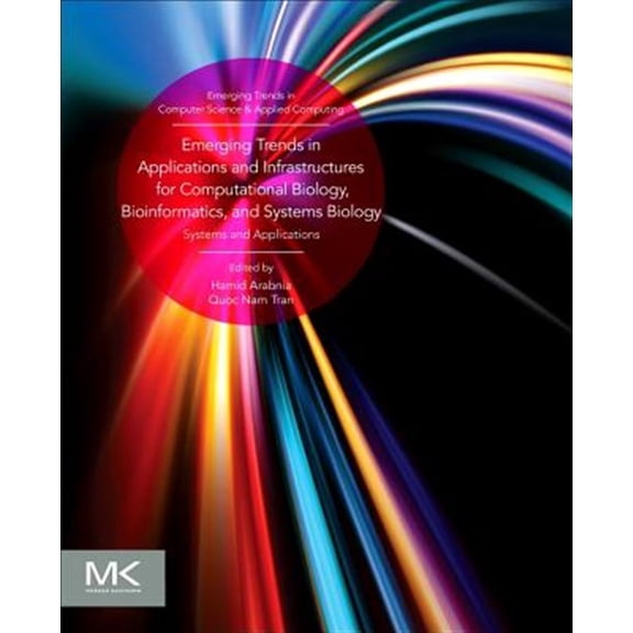 Pre-Owned Emerging Trends in Computer Science and Emerging Trends in Applications and Infrastructures for Computational Biology, Bioinformatics, and Systems Biology: Syst, (Paperback)