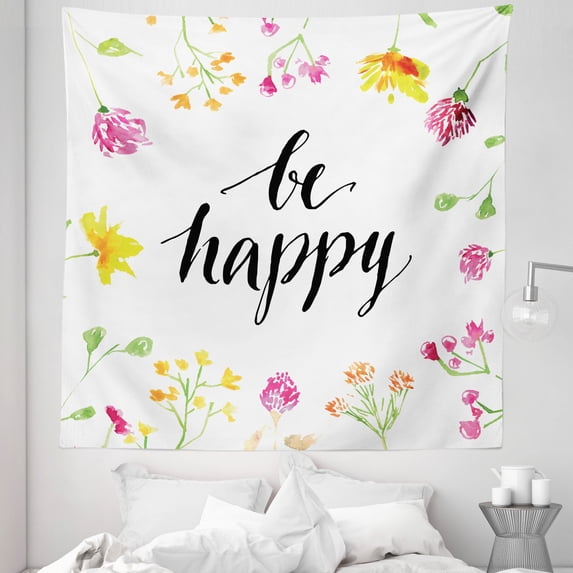 Saying Tapestry, Be Happy Hand Drawn Phrase Surrounded by Watercolor Rural Flowers of Spring Fields, Fabric Wall Hanging Decor for Bedroom Living Room Dorm, 5 Sizes, Multicolor, by Ambesonne