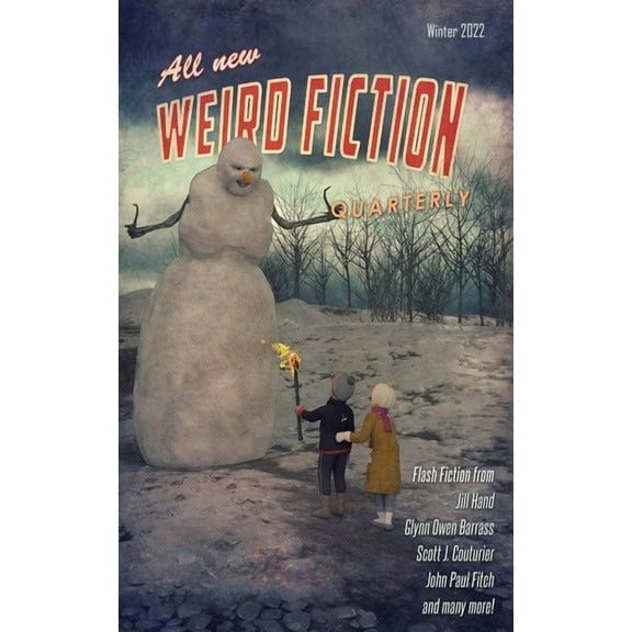 Weird Fiction Quarterly - Winter 2022 (Paperback) by Sarah Walker, Nora Peevy, Chris J Karr