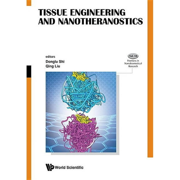 Frontiers in Nanobiomedical Research Tissue Engineering and Nanotheranostics, Book 10, (Hardcover)