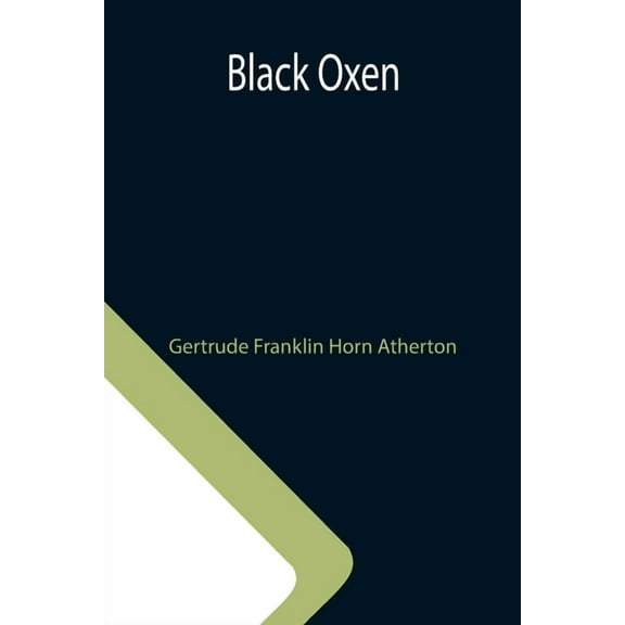 Black Oxen, (Paperback)