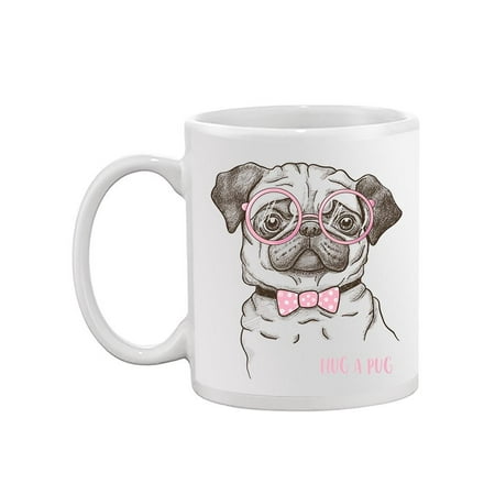 

Hug A Pug Mug -Image by Shutterstock
