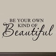 thumbnail image 2 of VWAQ Be Your Own Kind of Beautiful Wall Art Vinyl Decal, 2 of 2