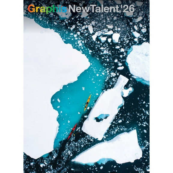 Graphis New Talent Annual Graphis New Talent Annual 2026, Book 2026, (Hardcover)