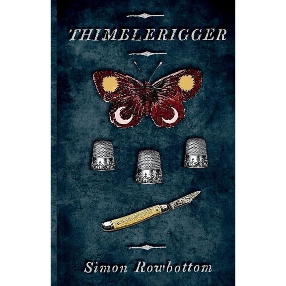 Thimblerigger (Paperback)