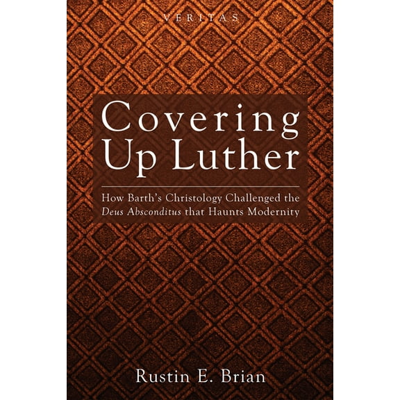 Veritas: Covering Up Luther (Paperback)