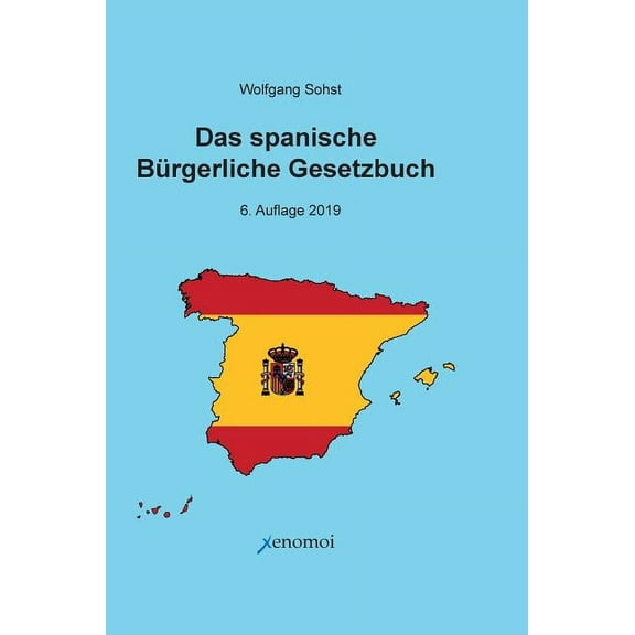 Das Spanische Bürgerliche Gesetzbuch / Código Civil und spanisches Notargesetz: Zweisprachige Ausgabe der vollständigen , (Hardcover)