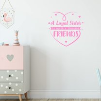 VWAQ A Loyal Sister is Worth A Thousand Friends Girls Room Wall Quote Decal