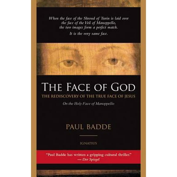 Pre-Owned The Face of God: The Rediscovery Of The True Face of Jesus (Hardcover) 1586175157 9781586175153