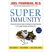 Angle View: Super Immunity: The Essential Nutrition Guide for Boosting Your Body's Defenses to Live Longer, Stronger, and Disease Free [Paperback - Used]