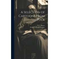 A Selection of Cartoons From Puck (Hardcover)