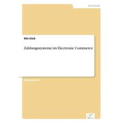 Zahlungssysteme im Electronic Commerce, (Paperback)