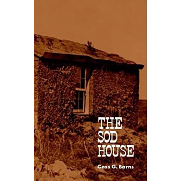 Pre-Owned The Sod House (Paperback) 9780803257009
