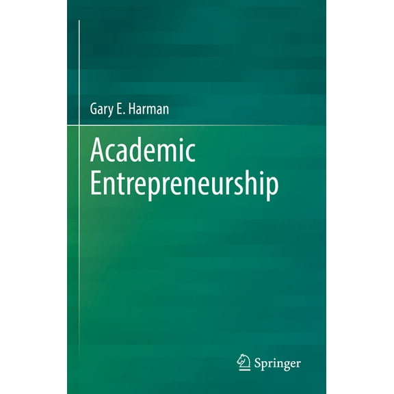 Academic Entrepreneurship, (Paperback)