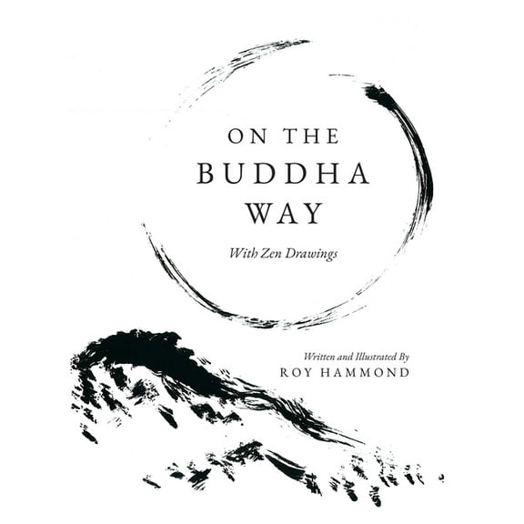 On The Buddha Way With Zen Drawings, (Hardcover)
