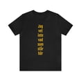 thumbnail image 2 of "I don't know what is written here" - T-shirt Unisex Jersey Tee, 2 of 8