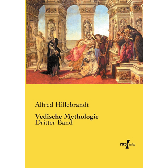 Vedische Mythologie: Dritter Band, (Paperback)