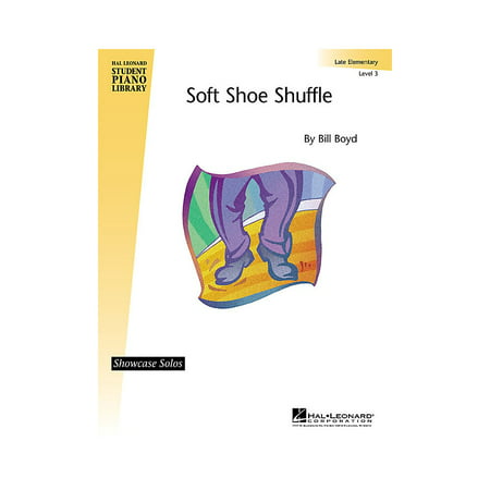 Hal Leonard Soft Shoe Shuffle (Late Elem (Level 3) Showcase Solo) Piano Library Series by Bill (Best Shoes To Shuffle In)