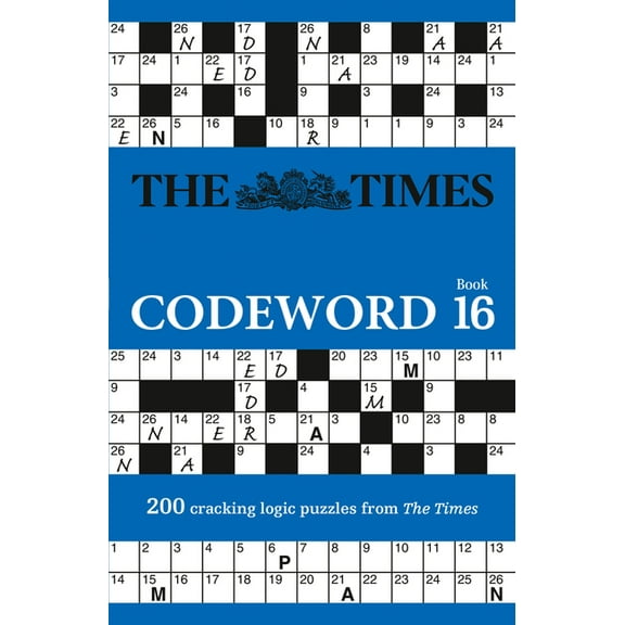Times Puzzle Books The Times Codeword 16: 200 Cracking Logic Puzzles, (Paperback)