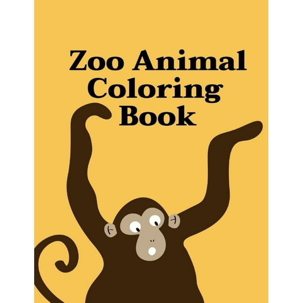 Download Animals On Board Zoo Animal Coloring Book Coloring Pages With Funny Easy And Relax Coloring Pictures For Animal Lovers Book Series 1 Paperback Walmart Com Walmart Com