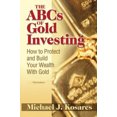 thumbnail image 2 of Les ABC de l'Or pour Placer: Comment Protéger et Construire Votre Richesse avec l'Or, 2 of 2