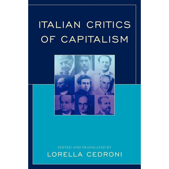 Italian Critics of Capitalism, (Paperback)