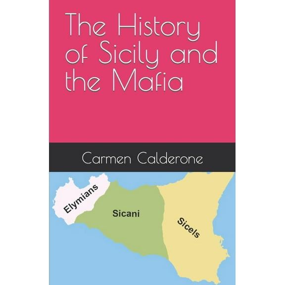 The History of Sicily and the Mafia