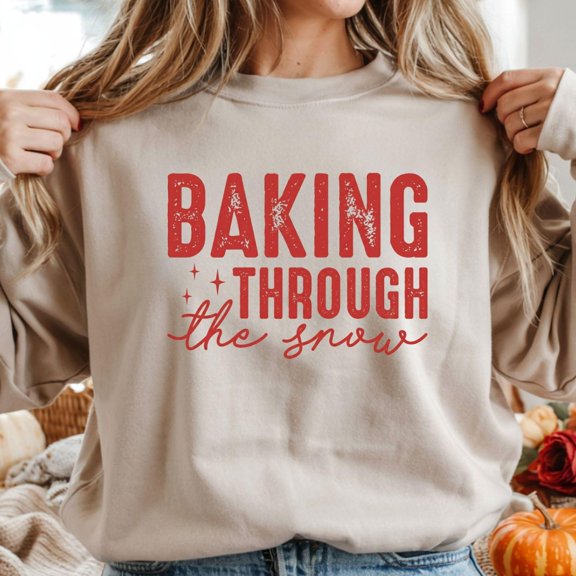 Baking Through The Snow Shirt Christmas Baking Season Gift