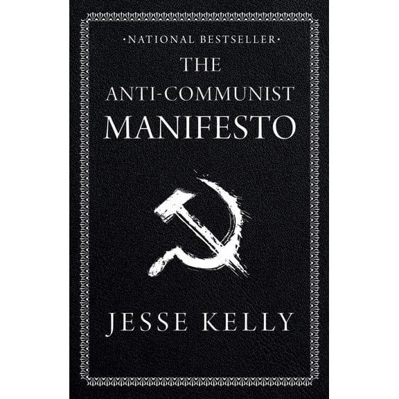 Pre-Owned The Anti-Communist Manifesto (Hardcover) 1668010879 9781668010877