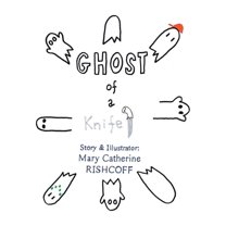 Ghost of a Knife!