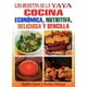 thumbnail image 1 of Las recetas de la Yaya. Cocina económica, nutritiva, deliciosa y sencilla Blanco, 1 of 2