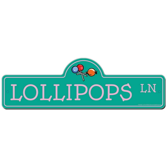Lollipops Street Sign | Indoor/Outdoor | Funny Home Décor for Garages, Living Rooms, Bedroom, Offices | SignMission personalized gift