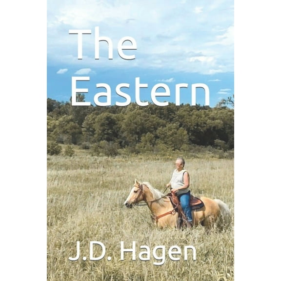 The Eastern (Paperback) by J D Hagen