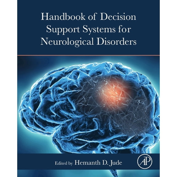 Handbook of Decision Support Systems for Neurological Disorders, (Paperback)