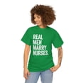 thumbnail image 3 of Real Men Marry Nurses Shirt, Funny Nursing Gift Tee, ICU T-shirt - ID: 419, 3 of 7