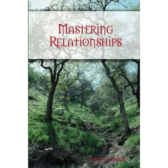 Mastering Relationships, (Paperback)
