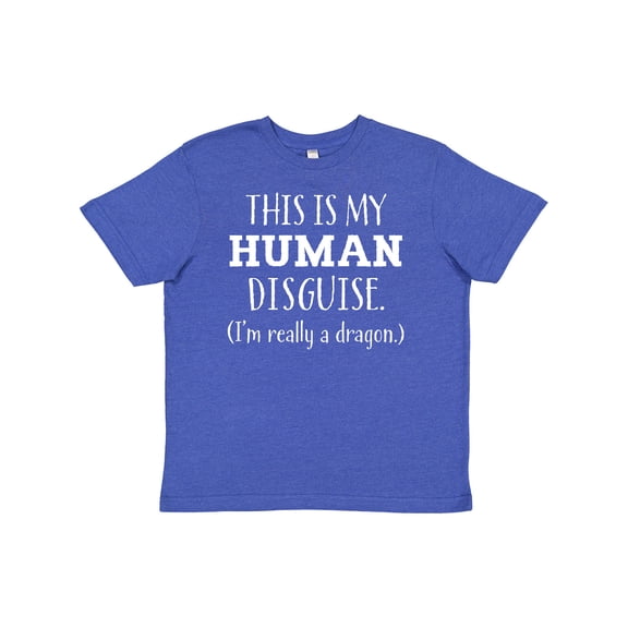 Inktastic This is my Human Disguise- I'm Really a Dragon Youth T-Shirt