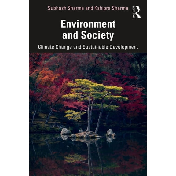 Environment and Society: Climate Change and Sustainable Development, (Paperback)