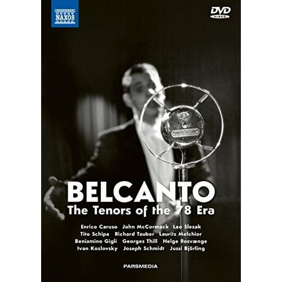 Belcanto: The Tenors of the 78 Era (DVD   CD)