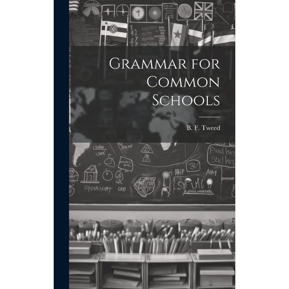 Grammar for Common Schools (Hardcover)