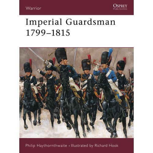 Imperial Guardsman 1799-1815