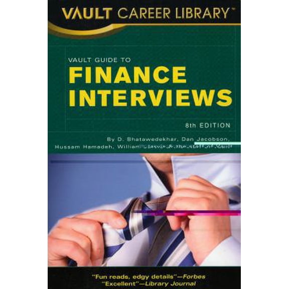 Pre-Owned Vault Guide to Finance Interviews (Vault Career Library) (Paperback) 1581316771 9781581316773