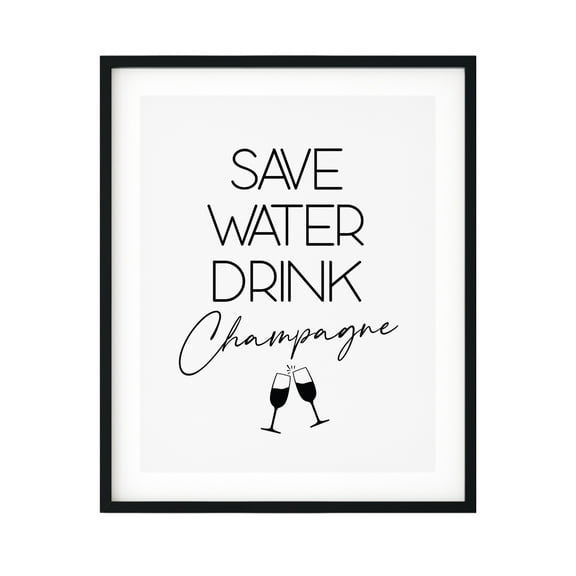 Designs ByLITA Save Water Drink Champagne 5 x 7 UNFRAMED Print Kitchen Bar Wall Art