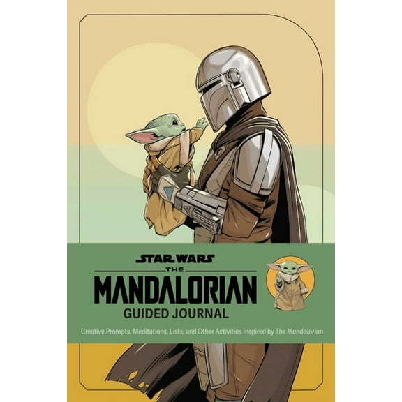 Star Wars Star Wars: The Mandalorian Guided Journal: Creative Prompts, Meditations, Lists, and Other Activities Inspired by the Ma, (Hardcover)