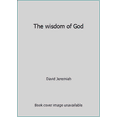 thumbnail image 1 of Pre-Owned The wisdom of God (Paperback) 0880621036 9780880621038, 1 of 1