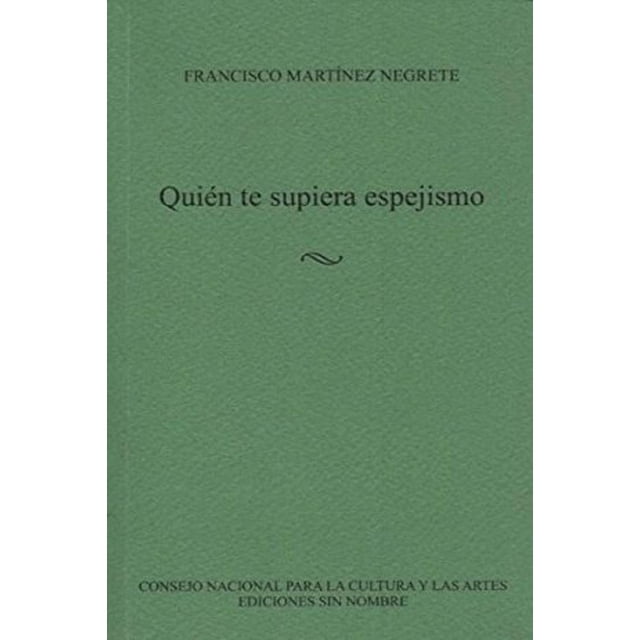 Quién Te Supiera Espejismo Blanco