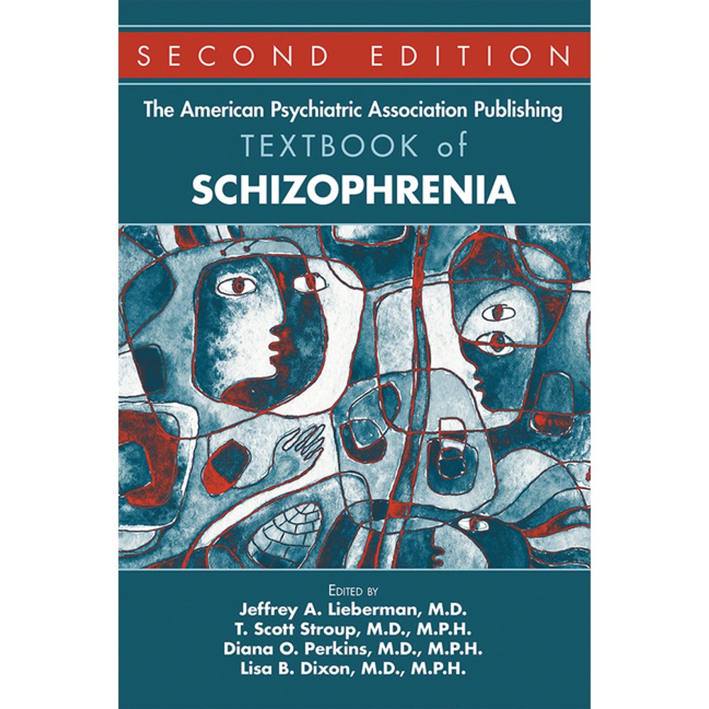 The American Psychiatric Association Publishing Textbook of Schizophrenia, Second Edition