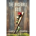 thumbnail image 1 of Pre-Owned The Baseball Code (Paperback) 1953595197 9781953595195, 1 of 1