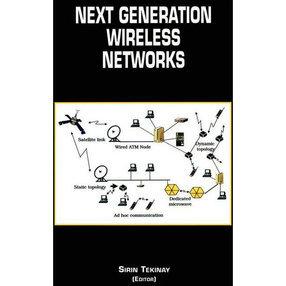 The Springer International Engineering a Next Generation Wireless Networks, Book 598, (Hardcover)